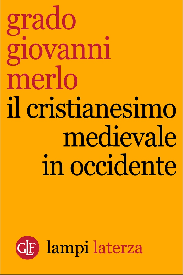 Il cristianesimo medievale in Occidente - Librerie.coop Il cristianesimo medievale in Occidente - Librerie.coop