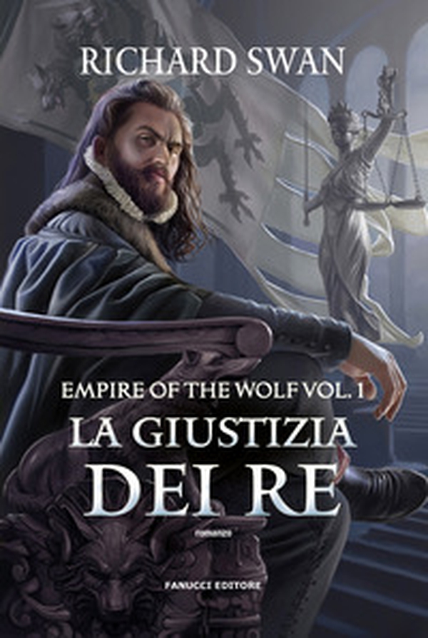 La giustizia dei re. Empire of the wolf - Vol. 1 - Librerie.coop La giustizia dei re. Empire of the wolf - Vol. 1 - Librerie.coop