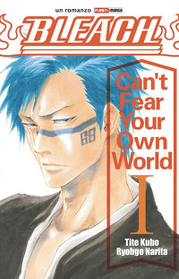 Can't fear your own world. Bleach - Vol. 1 - Librerie.coop