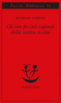 Gli otto peccati capitali della nostra civiltà - Librerie.coop