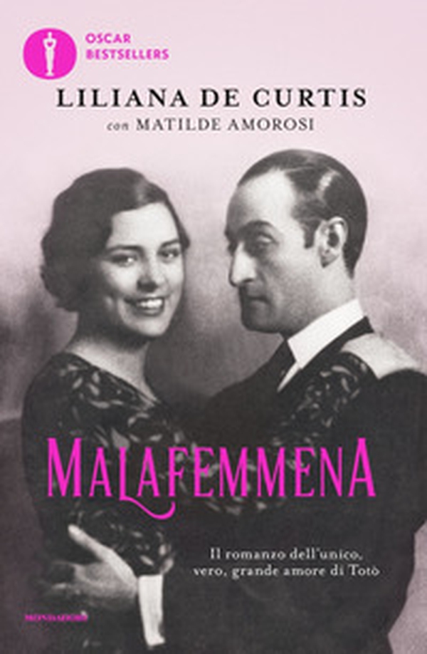 Malafemmena. Il romanzo dell'unico, vero, grande amore di Totò - Librerie.coop Malafemmena. Il romanzo dell'unico, vero, grande amore di Totò - Librerie.coop