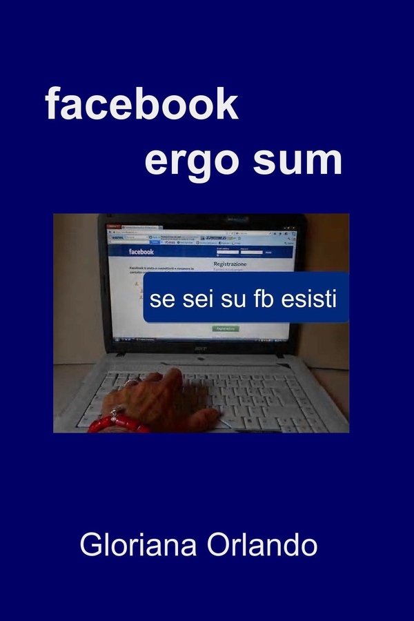 facebook ergo sum - Librerie.coop facebook ergo sum - Librerie.coop