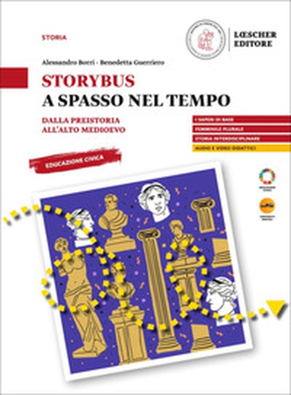Storybus. A spasso nel tempo. Per il II periodo dei CPIA e per i CFP - Librerie.coop Storybus. A spasso nel tempo. Per il II periodo dei CPIA e per i CFP - Librerie.coop