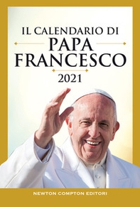Il calendario di papa Francesco 2021 - Librerie.coop Il calendario di papa Francesco 2021 - Librerie.coop