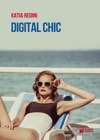 Digital chic - Librerie.coop Digital chic - Librerie.coop