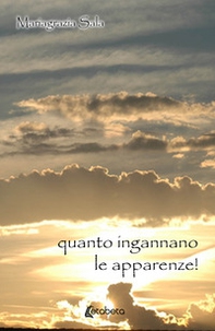 Quanto ingannano le apparenze! - Librerie.coop