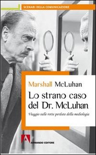 Lo strano caso del Dr. McLuhan - Librerie.coop