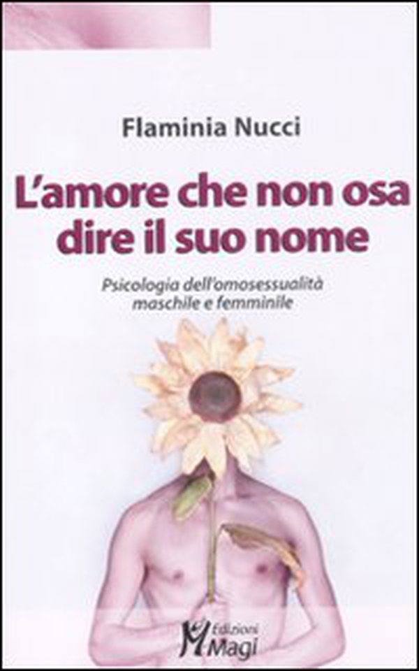 L'amore che non osa dire il suo nome. Psicologia dell'omosessualità maschile e femminile - Librerie.coop L'amore che non osa dire il suo nome. Psicologia dell'omosessualità maschile e femminile - Librerie.coop