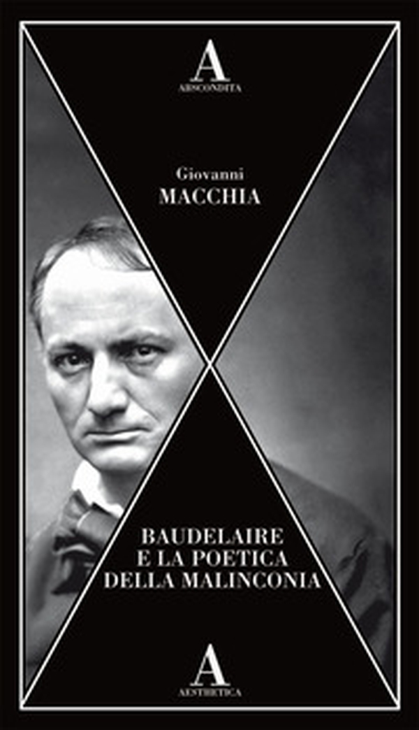 Baudelaire e la poetica della malinconia - Librerie.coop Baudelaire e la poetica della malinconia - Librerie.coop
