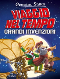 Grandi invenzioni. Viaggio nel tempo - Librerie.coop