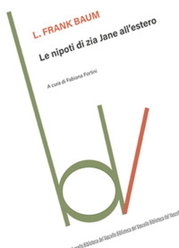 Le nipoti di zia Jane all'estero - Librerie.coop Le nipoti di zia Jane all'estero - Librerie.coop
