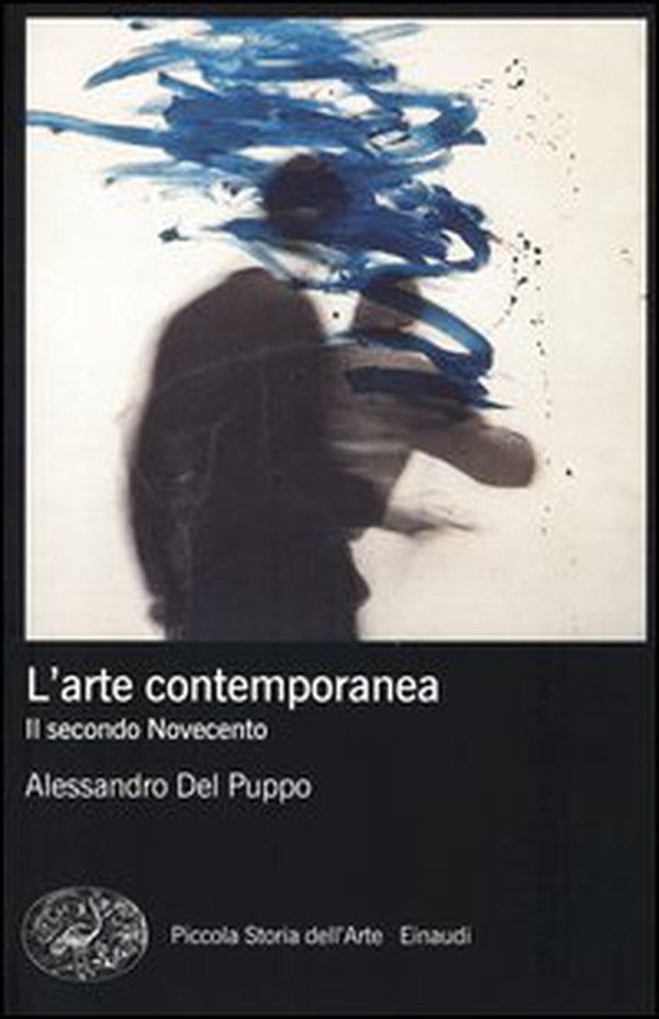 L'arte contemporanea. Il secondo Novecento - Librerie.coop L'arte contemporanea. Il secondo Novecento - Librerie.coop