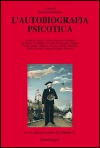L'autobiografia psicotica - Librerie.coop