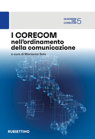 I Corecom nell'ordinamento della comunicazione - Librerie.coop I Corecom nell'ordinamento della comunicazione - Librerie.coop