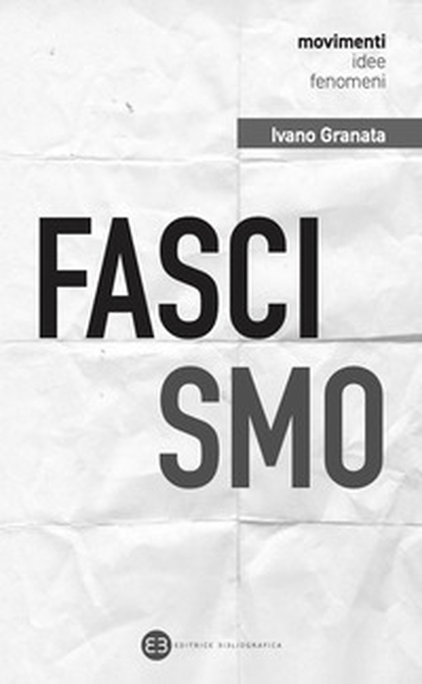 Fascismo. Un secolo dopo. Interpretazioni e problemi aperti - Librerie.coop Fascismo. Un secolo dopo. Interpretazioni e problemi aperti - Librerie.coop