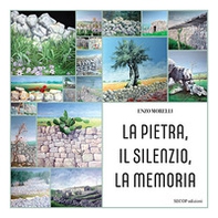 La pietra, il silenzio, la memoria - Librerie.coop