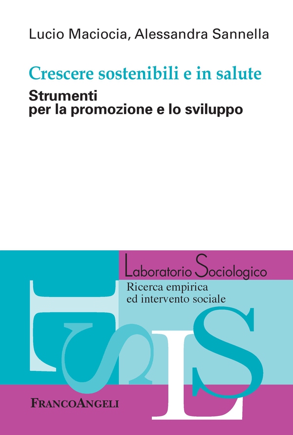 Crescere sostenibili e in salute - Librerie.coop Crescere sostenibili e in salute - Librerie.coop