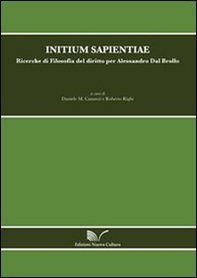 Initium sapientiae. Ricerche di Filosofia del diritto per Alessandro Dal Brollo - Librerie.coop