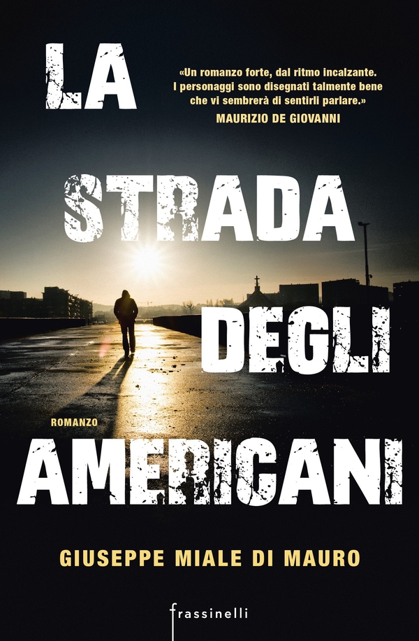 La strada degli americani - Librerie.coop La strada degli americani - Librerie.coop