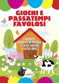 Giochi e passatempi favolosi - Librerie.coop