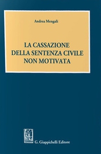 La cassazione della sentenza civile non motivata - Librerie.coop