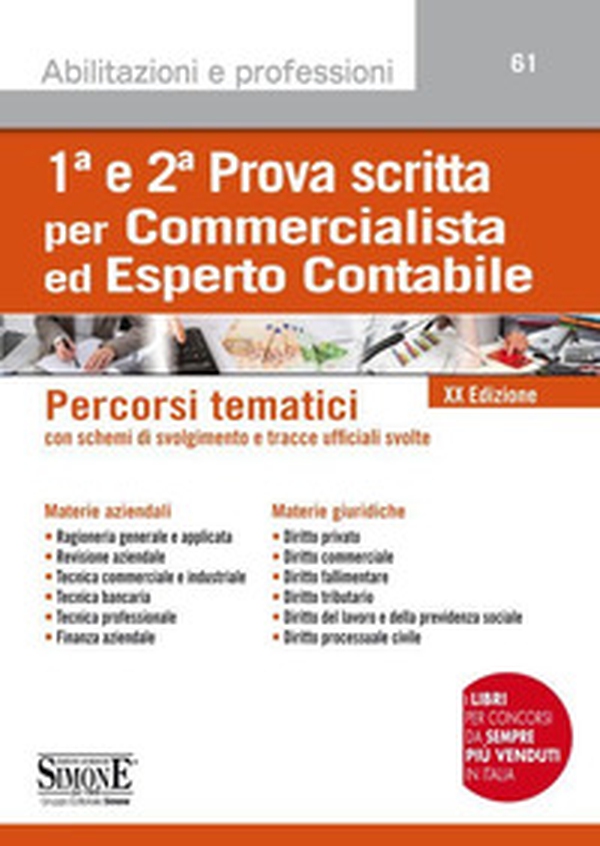 1ª e 2ª prova scritta per commercialista ed esperto contabile. Percorsi tematici con schemi di svolgimento e tracce ufficiali svolte - Librerie.coop 1ª e 2ª prova scritta per commercialista ed esperto contabile. Percorsi tematici con schemi di svolgimento e tracce ufficiali svolte - Librerie.coop