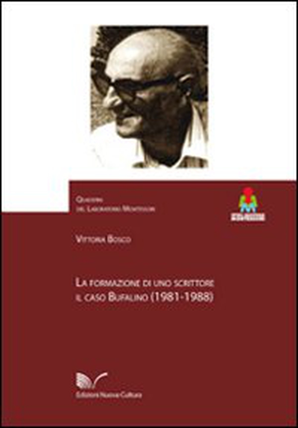 La formazione di uno scrittore. Il caso Bufalino - Librerie.coop La formazione di uno scrittore. Il caso Bufalino - Librerie.coop