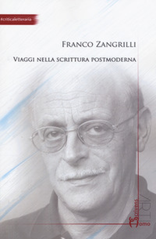 Viaggi nella scrittura postmoderna - Librerie.coop Viaggi nella scrittura postmoderna - Librerie.coop