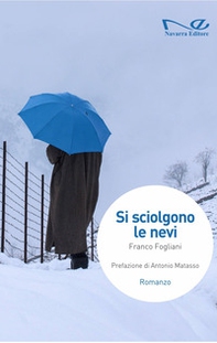 Si sciolgono le nevi - Librerie.coop Si sciolgono le nevi - Librerie.coop
