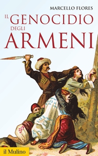 Il genocidio degli armeni - Librerie.coop Il genocidio degli armeni - Librerie.coop