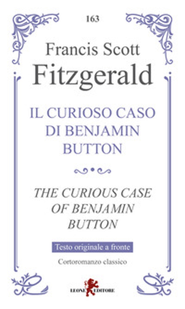 Il curioso caso di Benjamin Button-The curious case of Benjamin Button - Librerie.coop Il curioso caso di Benjamin Button-The curious case of Benjamin Button - Librerie.coop