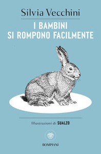 I bambini si rompono facilmente - Librerie.coop I bambini si rompono facilmente - Librerie.coop