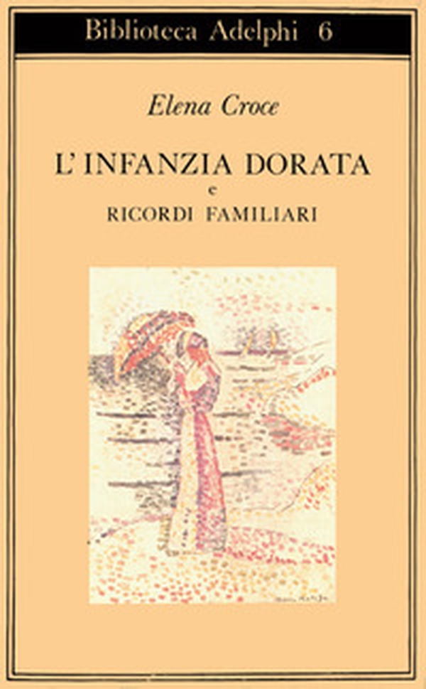 L'infanzia dorata-Ricordi familiari - Librerie.coop L'infanzia dorata-Ricordi familiari - Librerie.coop