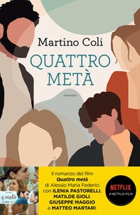 Quattro metà - Librerie.coop