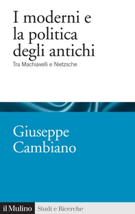 I moderni e la politica degli antichi - Librerie.coop