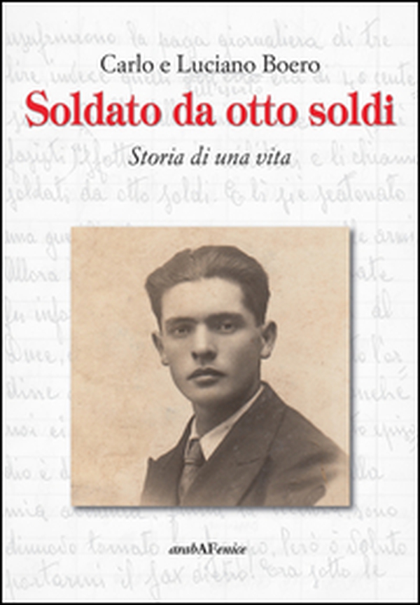 Soldato da otto soldi. Storia di una vita - Librerie.coop Soldato da otto soldi. Storia di una vita - Librerie.coop