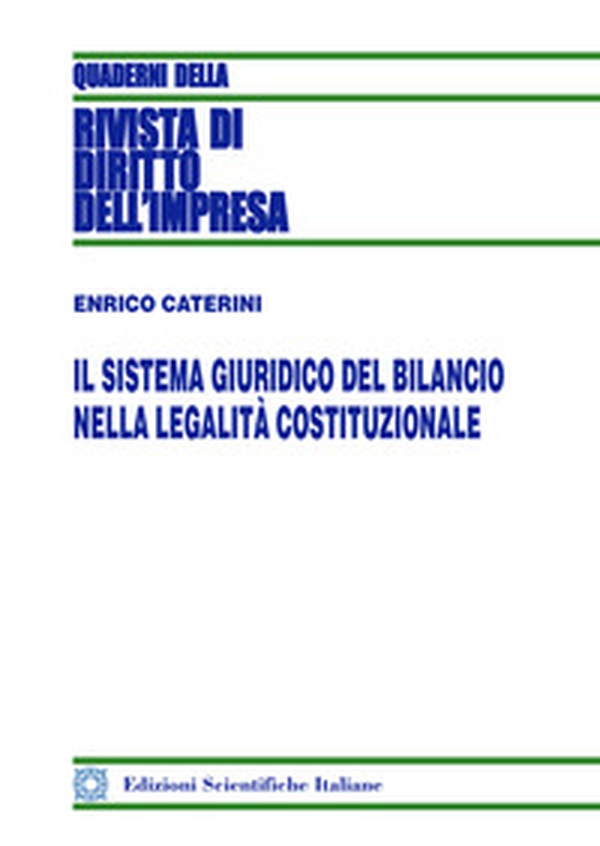 Il sistema giuridico del bilancio nella legalità costituzionale - Librerie.coop Il sistema giuridico del bilancio nella legalità costituzionale - Librerie.coop