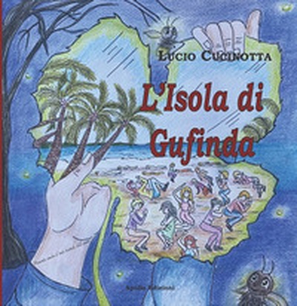 L'isola di Gufinda - Librerie.coop L'isola di Gufinda - Librerie.coop