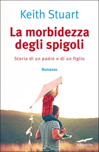 La morbidezza degli spigoli - Librerie.coop La morbidezza degli spigoli - Librerie.coop