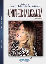Premio Letterario Internazionale «Uniti per la legalità» - Librerie.coop