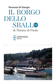 Il borgo dello sballo. di Marina di Puolo - Librerie.coop