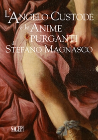 L'Angelo Custode e le Anime Purganti di Stefano Magnasco - Librerie.coop