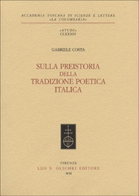 Sulla preistoria della tradizione poetica italica - Librerie.coop Sulla preistoria della tradizione poetica italica - Librerie.coop
