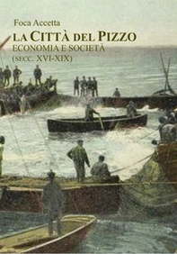 La città del pizzo. Economia e società (secc. XVI-XIX) - Librerie.coop