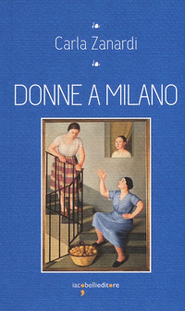 Donne a Milano - Librerie.coop Donne a Milano - Librerie.coop