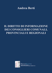 Il diritto di informazione dei consiglieri comunali, provinciali e regionali - Librerie.coop