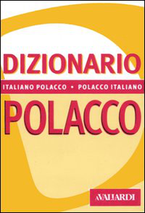 Dizionario polacco. Italiano-polacco, polacco-italiano - Librerie.coop Dizionario polacco. Italiano-polacco, polacco-italiano - Librerie.coop