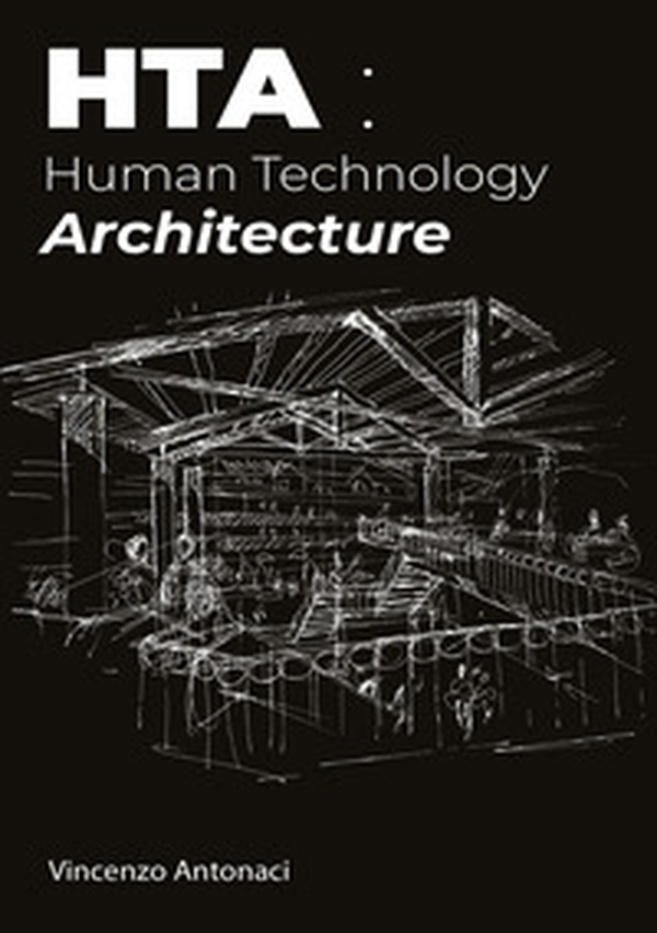 HTA: Human Technology Architecture - Librerie.coop HTA: Human Technology Architecture - Librerie.coop