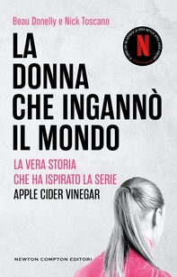 La donna che ingannò il mondo - Librerie.coop