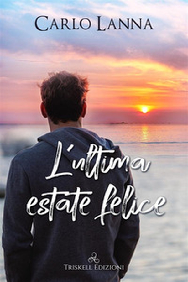 L'ultima estate felice - Librerie.coop L'ultima estate felice - Librerie.coop